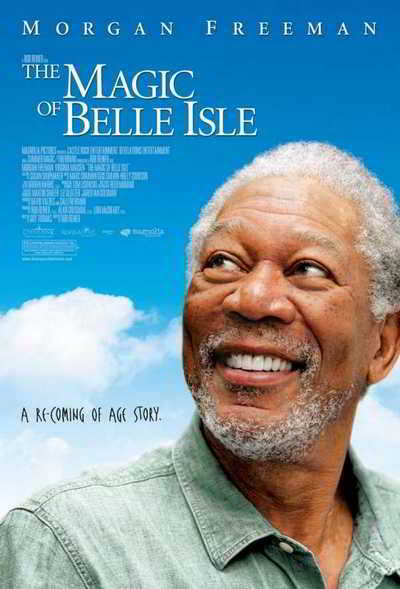 Фильм Третий акт (2011) - The Magic of Belle Isle