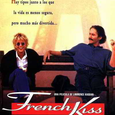 French Kiss (1995) - Французский поцелуй